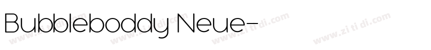 Bubbleboddy Neue字体转换